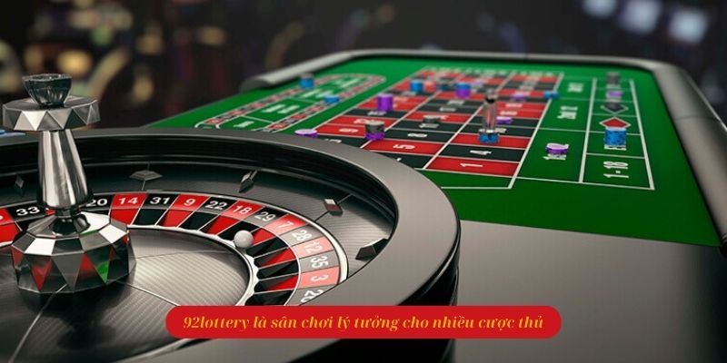 Hướng dẫn rút tiền 92lottery nhanh gọn và an toàn 2 92lottery là sân chơi lý tưởng cho nhiều cược thủ