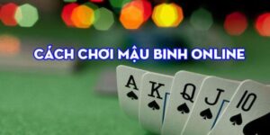 Mậu Binh online – Trải nghiệm chơi với nhiều tính năng hiện đại